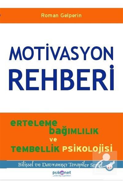 Psikonet Yayınları Motivasyon Rehberi & Erteleme, Bağımlılık ve Tembellik Psi...
