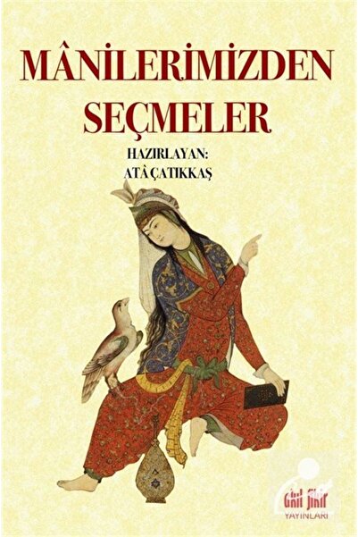 Akıl Fikir Yayınları Manilerimizden Seçmeler