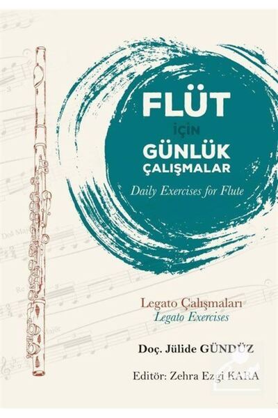 Genel Markalar Flüt İçin Günlük Çalışmalar & Daily Exercises for Flute