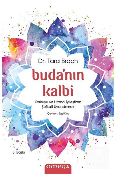 Genel Markalar Buda'nın Kalbi & Korkuyu ve Utancı İyileştiren Şefkati Uyandırmak