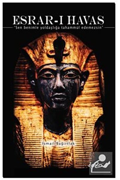 Demos Yayınları Esrar-ı Havas / Sen Benimle Yoldaşlığa Tahammül Edemezsin