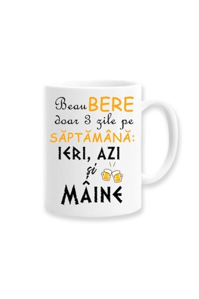 OEM Cană personalizată cu mesaj amuzant: „Beau bere doar 3 zile pe săptămână,...