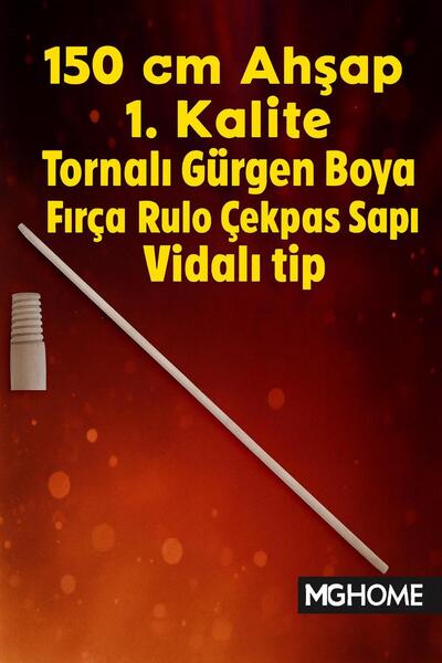 MG HOME 150 Cm 1 Adet Tavan Boyası Sap Gürgen Sap Ahşap Sap Temizlik Sopası U...