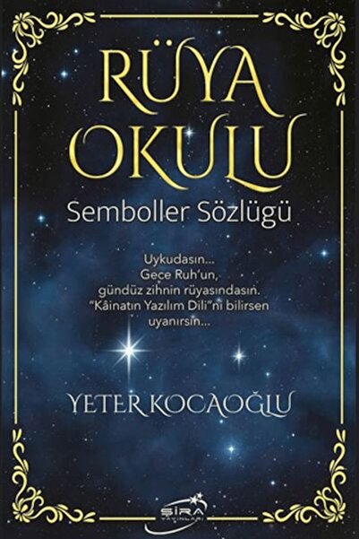 Kişisel Yayınlar Rüya Okulu - Semboller Sözlüğü / Yeter Kocaoğlu