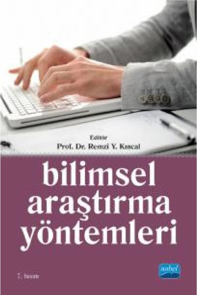 Nobel Akademik Yayıncılık Bilimsel Araştırma Yöntemleri /Remzi Kıncal