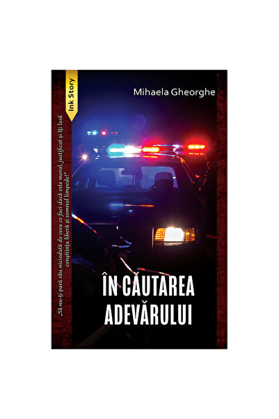 Editura Ink Story În căutarea adevărului