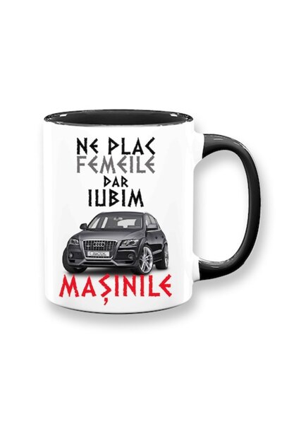 OEM Cană personalizată pentru pasionații de mașini cu mesajul: „Ne plac femei...