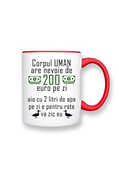 OEM Cană personalizată cu mesajul: „Corpul uman are nevoie de 200 de euro pe ...