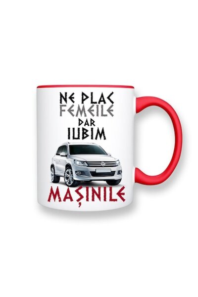 OEM Cană personalizată pentru pasionații de mașini cu mesajul: „Ne plac femei...