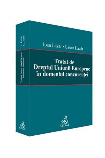 Editura CH Beck Tratat de Dreptul Uniunii Europene in domeniul con