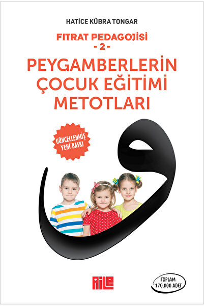 Aile Yayınları Fıtrat Pedagojisi-2 / Peygamberlerin Çocuk Eğitimi Metotları