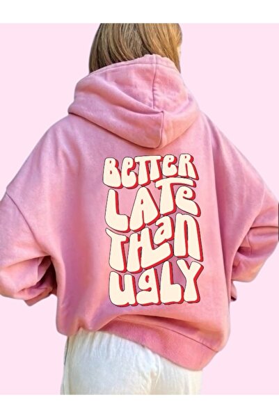 ArtYus Unisex Better Late Than Ugly Colorful Custom Printed Cotton Oversize Hooded Sweatshirt