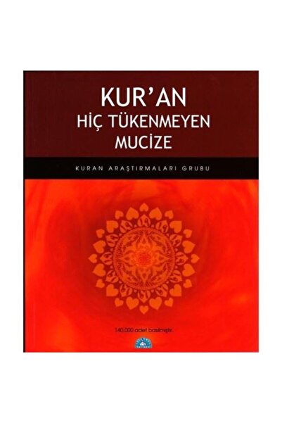 İstanbul Yayınevi Kur an Hiç Tükenmeyen Mucize