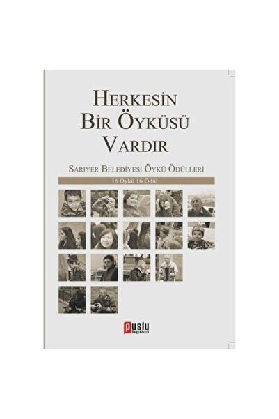 Puslu Yayıncılık Herkesin Bir Öyküsü Vardır Sarıyer Belediyesi Öykü Ödülleri