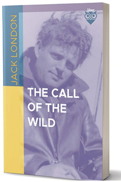 Liber Publishing The Call of the Wild / Jack London / / 9786256594401