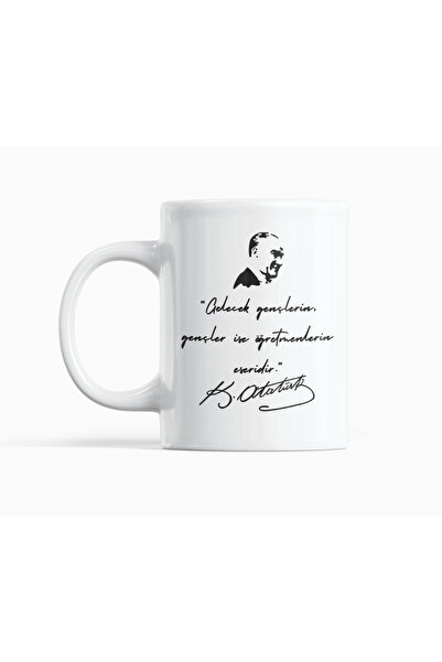 Nino Store Ataturk Said: November 24 Is Teacher's Day, a Gift Printed Mug.
