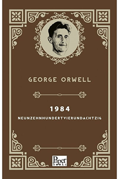 PAPER BOOKS 1984 - Nouăsprezece mii și nouzece și opt / George Orwell / / 9786258098679