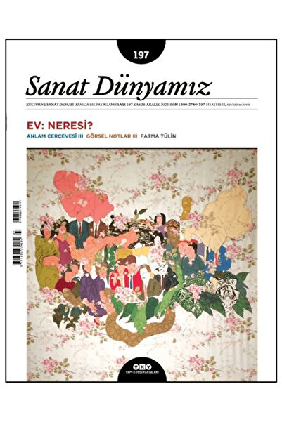 Yapı Kredi Yayınları Sanat Dünyamız Sayı 197 / Kolektif / / 4440000003968