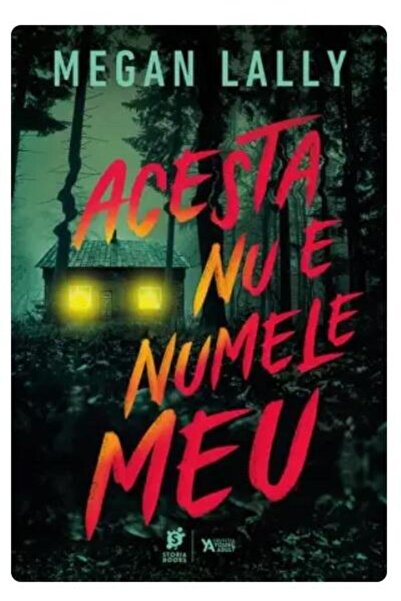 Editura Storia Books Acesta nu e numele meu, Megan Lally