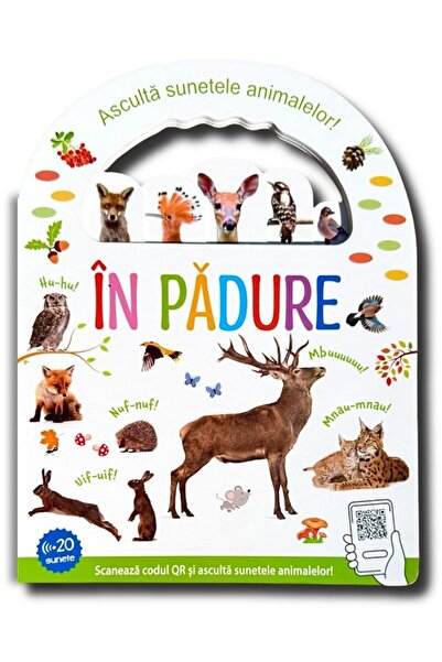 Editura Flamingo GD In padure. Asculta sunetele animalelor