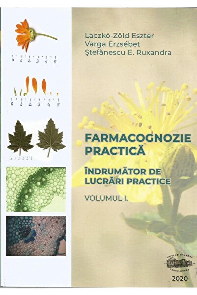 Editura University Press Farmacognozie practica. Indrumator de lucrari prac