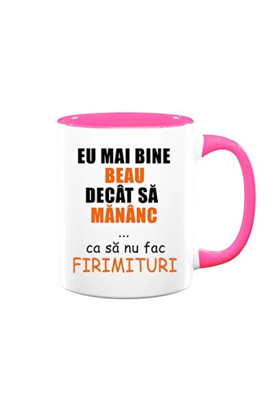 OEM Cană personalizată cu mesajul: „Mai bine beau decât mănânc, ca să nu fac ...