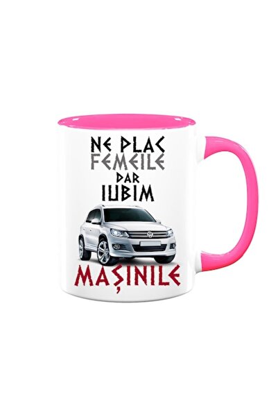 OEM Personalized Mug with Message: 'We Like Women but Love Cars, VW Tiguan', Betaprint, White with Pink