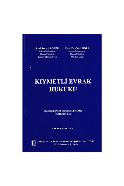 Savaş Yayınevi Kıymetli Evrak Hukuku - Ali Bozer, Celal Göle