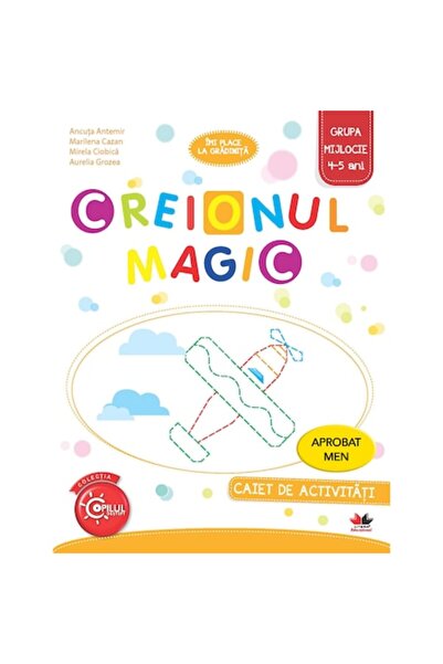 Litera Educational Creionul Magic. Caiet de activități. Grupa mijlocie 4-5 ani