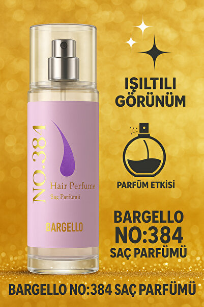 Bargello NO.384 SAÇ PARFÜMÜ 150 ml