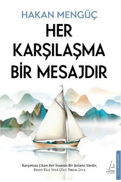 Destek Yayınları Every Encounter Is a Message
