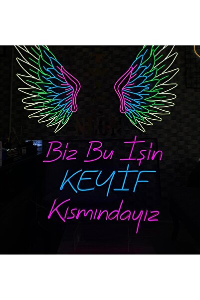 BİZ BU İŞİN KEYİF KISMINDAYIZ Yazılı Neon Tabela