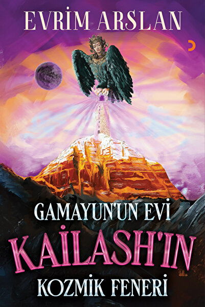 Cinius Yayınları Gamayun’un Evi Kailash’in Kozmik Feneri & Evrim Arslan