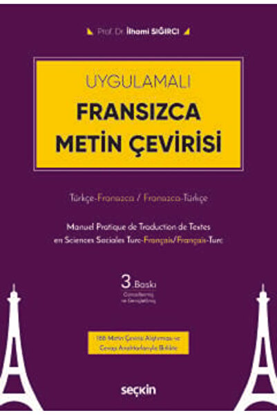 Seçkin Yayıncılık Uygulamalı Fransızca Metin Çevirisi Türkçe - Fransızca / Fr...