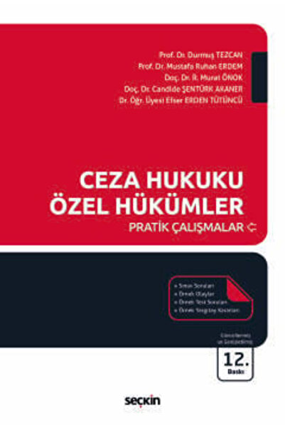 Seçkin Yayıncılık Ceza Hukuku Özel Hükümler Pratik Çalışmalar Prof. Dr. Durmu...