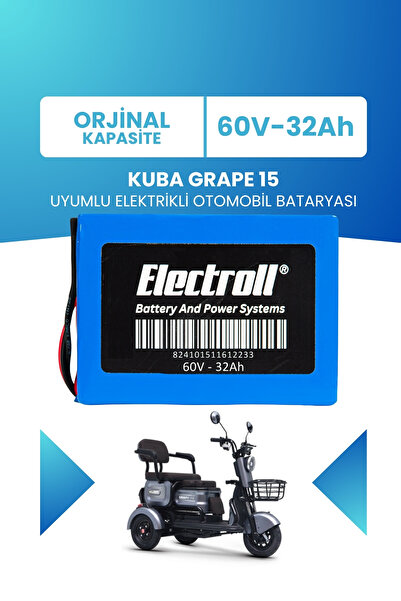 ELECTROLL Kuba Grape 15 Uyumlu Batarya (Standart Kapasite) Lifepo4 60V 32AH Elektrikli Otomobil Bataryası