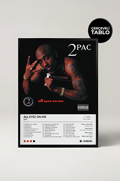 House Gorgeous 2pac All Eyez On Me Albüm Tasarımlı Spotify Poster Tablo