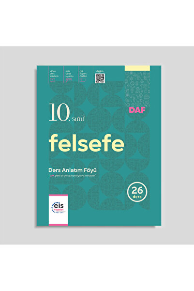 eis Yayınları 10. Sınıf - DAF - Felsefe /Maarif Modeli GÜNCEL