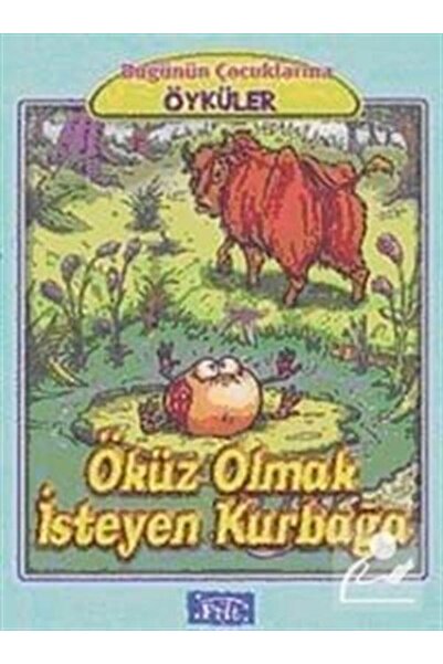 Parıltı Yayıncılık الضفدع الذي يريد أن يكون ثورًا
