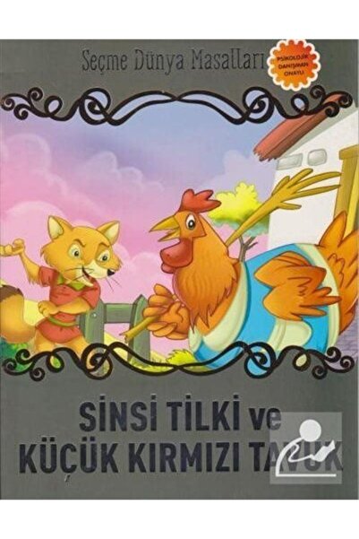 Parıltı Yayıncılık الثعلب الواغب والدجاجة الحمراء الصغيرة / حكايات عالم الاختيار