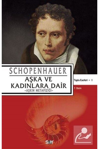 Say Yayınları Aşka ve Kadınlara Dair (Aşkın Metafiziği) - Toplu Eserleri 1