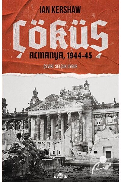 Kronik Kitap Çöküş & Almanya, 1944-45