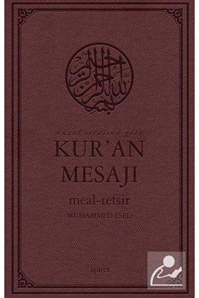 İşaret Yayınları Nüzul Sırasına Göre Kur'an Mesajı Meal-tefsir Orta Boy Mushaflı (ARAPÇA METİNLİ)