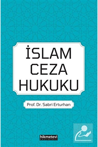 Hikmetevi Yayınları İslam Ceza Hukuku