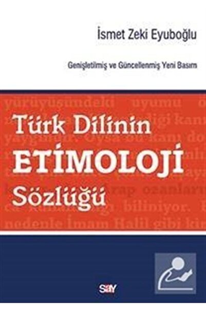 Say Yayınları Türk Dilinin Etimoloji Sözlüğü