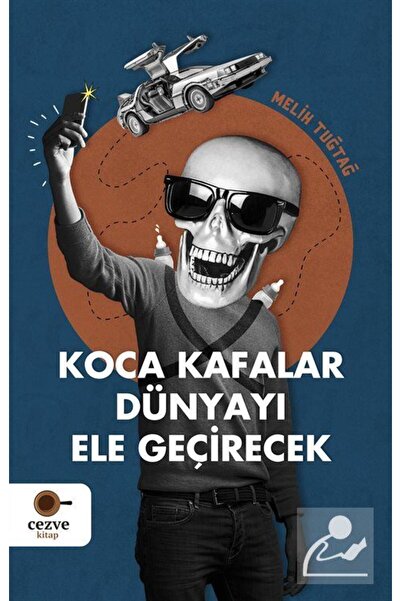 Cezve Kitap Koca Kafalar Dünyayı Ele Geçirecek