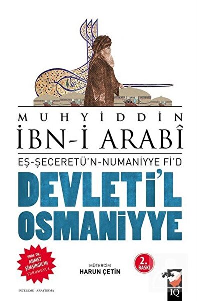 IQ Kültür Sanat Yayıncılık Eş-Şeceretü'n-Numaniyye fi'd-Devlet-i Osmaniyye