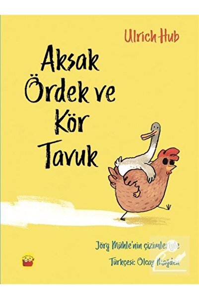 Genel Markalar Aksak Ördek ve Kör Tavuk