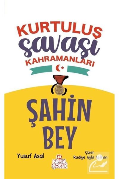 Genel Markalar Şahin Bey - Kurtuluş Savaşı Kahramanları Yusuf Asal