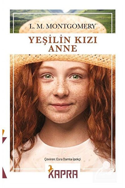Kapra Yayıncılık Yeşilin Kızı Anne